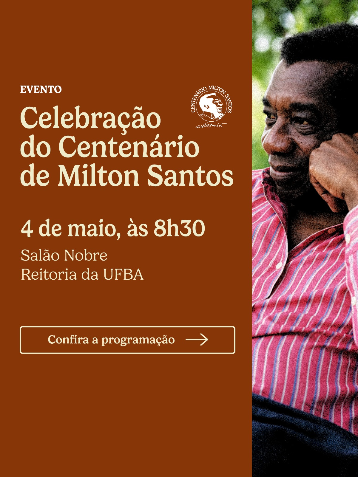 A UFBA celebra os 100 anos de Milton Santos